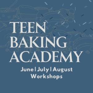 *Teen Baking Academy*